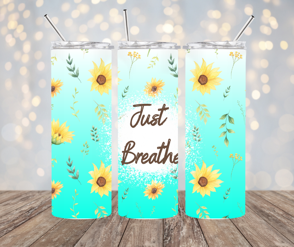 Just Breathe Tumbler 15 and 20 oz