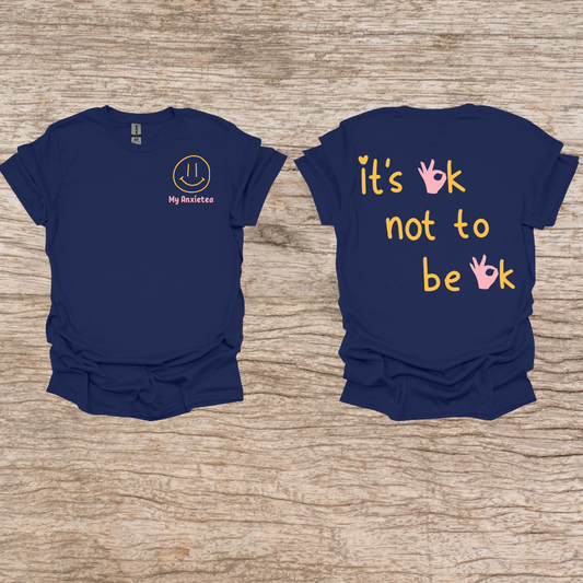 It's ok not to be ok t-shirt